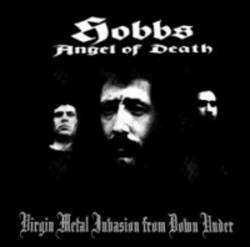 Hobbs Angel Of Death : Virgin Metal Invasion from Down Under